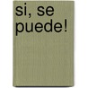 Si, Se Puede! door Tom Wise