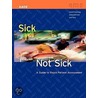 Sick Not Sick door Mike Helbock