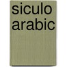 Siculo Arabic by Dionisius Agius