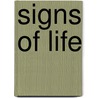 Signs of Life by Barry Blinderman