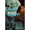 Silent Flight by Katherine J. Panos