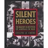 Silent Heroes door Evelyn Le Chene