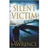 Silent Victim by C.E. Lawrence