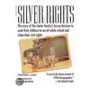 Silver Rights door Constance Curry