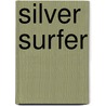 Silver Surfer door Mike Carey