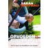 Opvoeden is kinderspel
