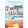 Simply Heaven by Serena Mackesy