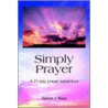 Simply Prayer by Patrick J. Nave