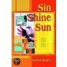 Sin Shine Sun door Jonathon Barbera