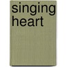 Singing Heart by Florence Ward