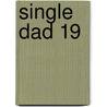 Single Dad 19 door Kimberly Griffith Anderson