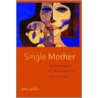 Single Mother door Jane Juffer