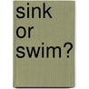 Sink or Swim? by Lizzie Mack