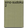 Sino-Sudoku 2 by Paolo Padoan