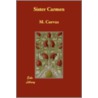 Sister Carmen door M. Corvus