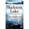 Skeleton Lake door Mike Doogan