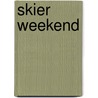 Skier Weekend door Larry Carr