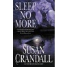 Sleep No More door Susan Crandall