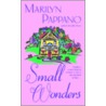 Small Wonders door Marilyn Pappano