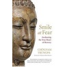 Smile at Fear door Chögyam Trungpa