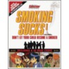 Smoking Sucks by Paul Mason