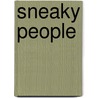 Sneaky People by Thomas Berger