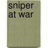 Sniper At War door Michael Haskew