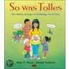 So was Tolles by Robie H. Harris