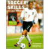 Soccer Skills by Ted Buxton
