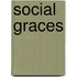 Social Graces