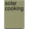 Solar Cooking door Waring