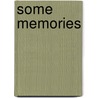 Some Memories by Means Andrew