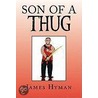 Son Of A Thug door James Hyman