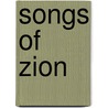 Songs Of Zion door James Montgomery