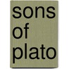 Sons Of Plato door Richard Meyer