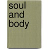 Soul And Body door Frank Oliver Hall