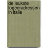 De leukste logeeradressen in Italie