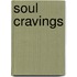 Soul Cravings
