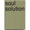 Soul Solution by Linda Harrington