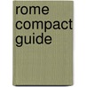 Rome compact guide