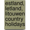 Estland, letland, litouwen country holidays door Eceat