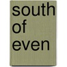 South Of Even door Russell Hatler