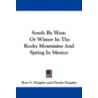 South by West door Rose Georgina Kingsley
