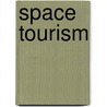 Space Tourism door Michael Van Pelt