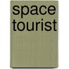 Space Tourist door Stuart Atkinson