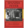 Spanish Fever door Brian Stevenson