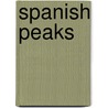 Spanish Peaks door Conger Beasley Jr.
