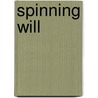 Spinning Will door P.M. Woods