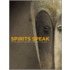 Spirits Speak