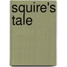 Squire's Tale by Geoffrey Chaucer